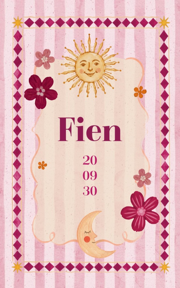 Voorkant geboortekaartje Fien met zonnetje, maan, roze bloemen en zachte streepjes