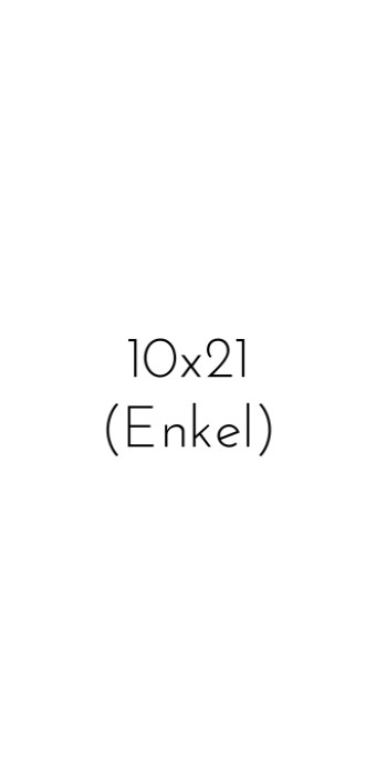 10x21(Enkel)